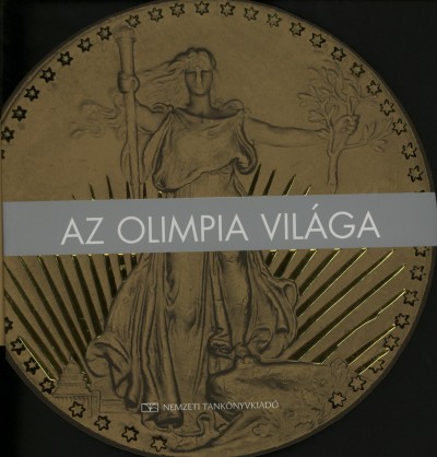 Nicola Chandler - Hajas Attila - Az Olimpia világa