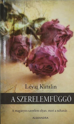 Lvai Katalin - A szerelemfgg