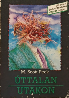 M. Scott Peck - ttalan utakon