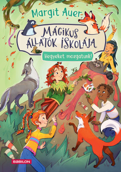 Margit Auer - M�gikus �llatok iskol�ja 16. - Hegyeket mozgatunk!