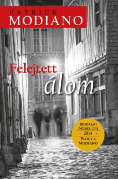 Patrick Modiano - Felejtett álom