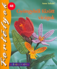 Anne Sebald - Gyngybl fztt virgok