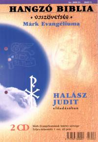 Halsz Judit - Hangz Biblia - jszvetsg - Mrk Evangliuma 2005/2.
