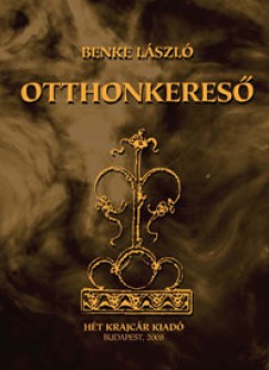 Benke Lszl - Otthonkeres