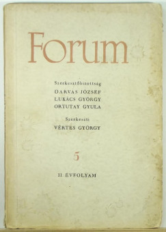 Vrtes Gyrgy   (Szerk.) - Forum II. vfolyam 5.
