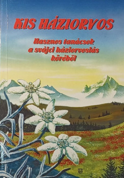 Alfred Max Vogel - Kis h�ziorvos