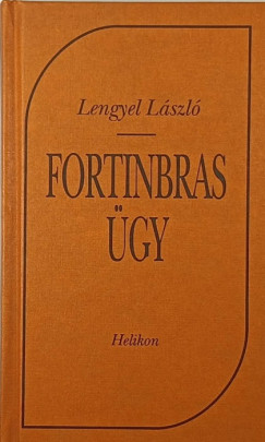 Lengyel L�szl� - Fortinbras �gy