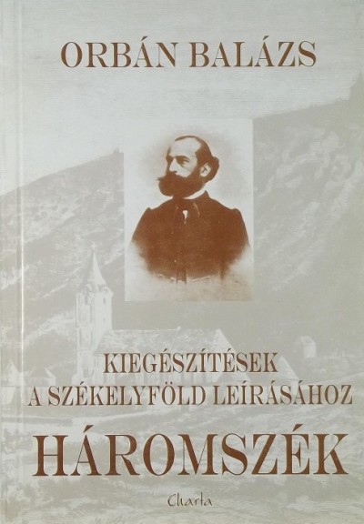 Orbán Balázs - Kiegészítések a Székelyföld leírásához
