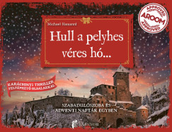 Michael Hamannt - Hull a pelyhes véres hó...