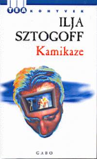 Ilja Sztogoff - Kamikaze