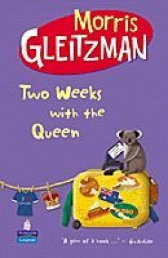 Morris Gleitzman - Two Weeks with the Queen (NLL)