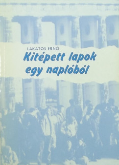 Lakatos Ern - Kitpett lapok egy naplbl