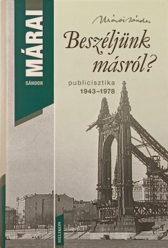 Mrai Sndor - Beszljnk msrl?