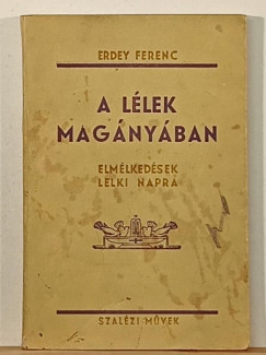 Erdey Ferenc - A llek magnyban