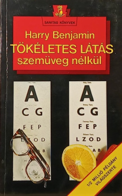 Harry Benjamin - Tkletes lts szemveg nlkl