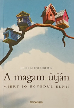 Eric Klinenberg - A magam tjn
