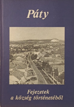 Szabó Andrásné Peregovics Vilma (Szerk.) - Páty