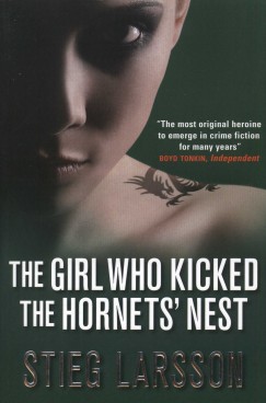 Stieg Larsson - The girl who kicked the hornet\'s nest
