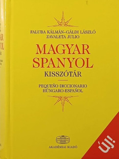 Faluba Kálmán - Gáldi László - Julio Zavaleta - Magyar - spanyol kisszótár