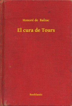 Honor� De Balzac - El cura de Tours