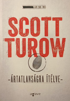 Scott Turow - Ártatlanságra ítélve