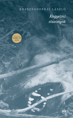 Krasznahorkai L�szl� - Kegyelmi viszonyok