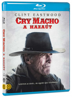 Clint Eastwood - Cry Macho - A hazat - Blu-ray