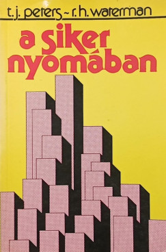 Robert H. Waterman - A siker nyomában