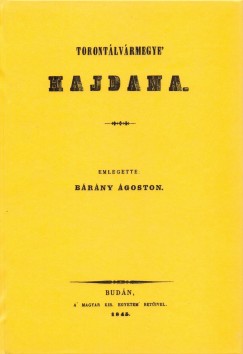 Bárány Ágoston (Szerk.) - Torontál vármegye hajdana