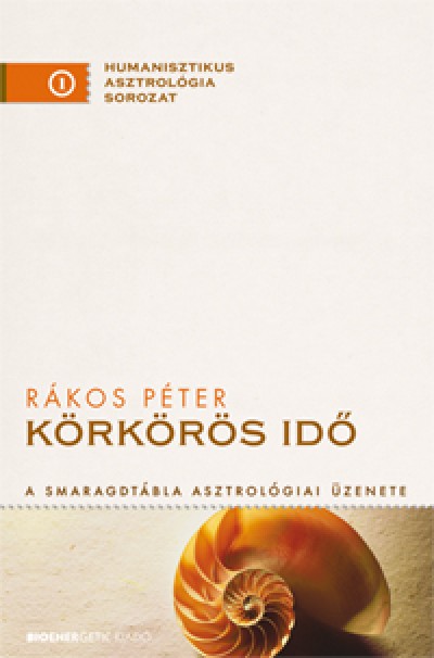 Rákos Péter - Körkörös idõ