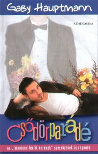 Gaby Hauptmann - Cs�d�rpar�d�