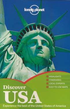 Amy C. Balfour - Michael Benanav - Andrew Bender - Regis St Louis - Lonely Planet - Discover USA