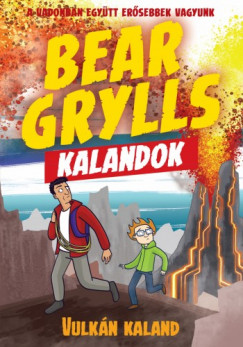 Grylls Bear - Bear Grylls - Bear Grylls Kalandok - Vulkn Kaland