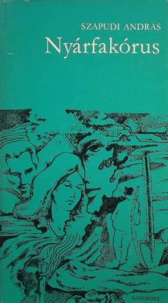 Szapudi Andr�s - Ny�rfak�rus