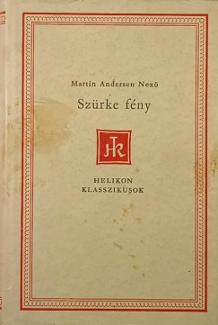 Andersen Nexö - Szürke fény