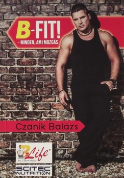 Czanik Balzs - B-FIT!