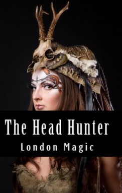 London Magic - The Head Hunter