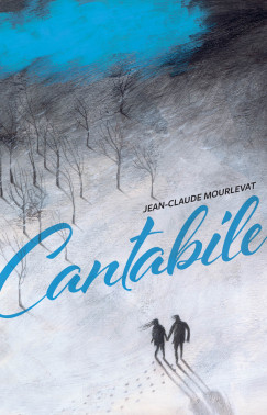 Mourlevat Jean-Claude - Cantabile