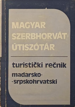 Vujicsics D. Sztoján (Szerk.) - Magyar-szerbhorvát , szerbhorvát-magyar útiszótár