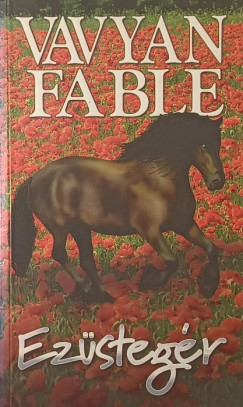 Vavyan Fable - Ez�steg�r