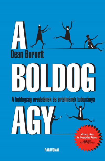 Dean Burnett - A boldog agy