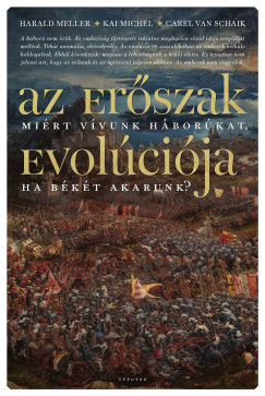 Carel van Schaik - Az erőszak evolúciója
