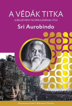 Sri Aurobindo - A Vdk titka