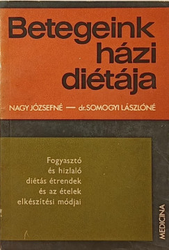 Nagy Jzsefn - Dr Somogyi Lszln - Betegeink hzi ditja