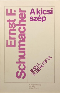 Ernst F. Schumacher - A kicsi szp