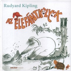 Rudyard Kipling - Az elefntklyk