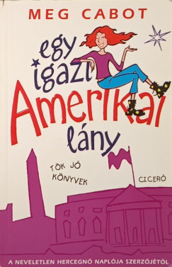 Meg Cabot - Egy igazi amerikai lny