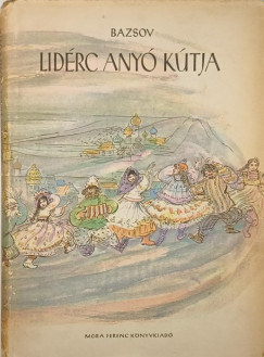 Pavel Bazsov - Lid�rc any� k�tja