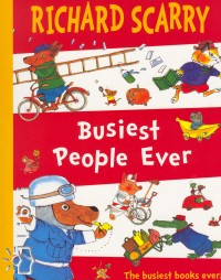 Richard Scarry - Busiest People Ever
