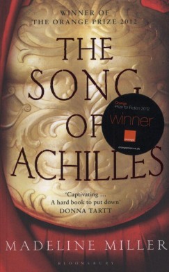 Madeleine Miller - The Song of Achilles